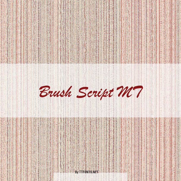 Brush Script MT example